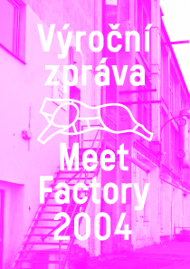 Výroční zpráva MeetFactory 2004