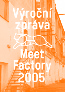 Výroční zpráva MeetFactory 2005