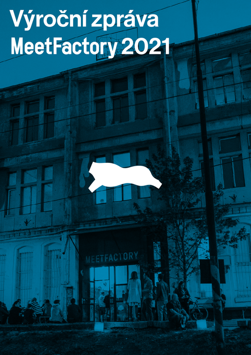 Výroční zpráva MeetFactory 2021